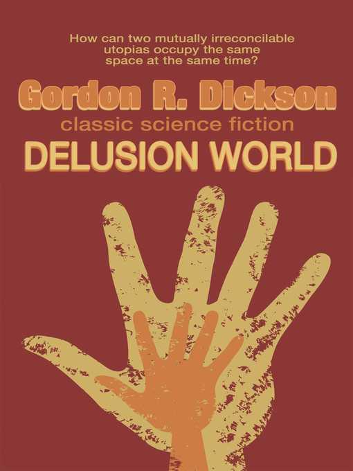 Title details for Delusion World by Gordon R. Dickson - Available